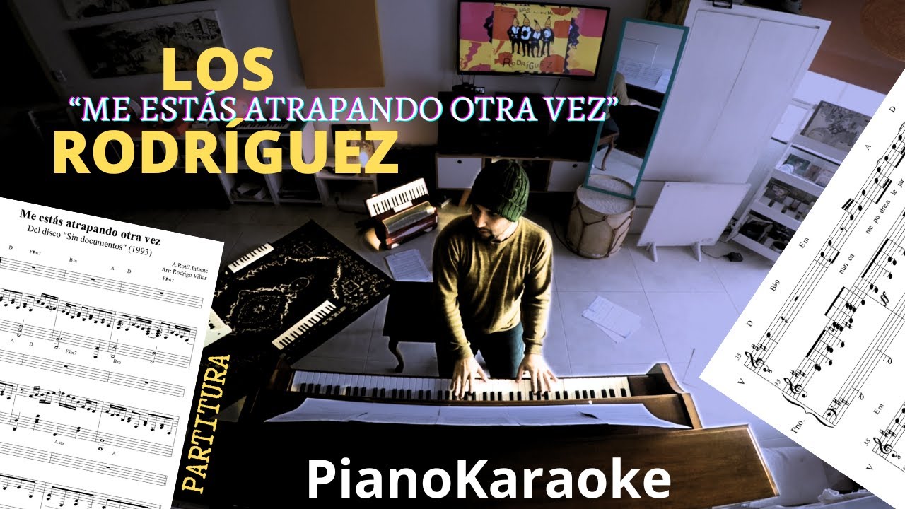 Los Rodriguez - Me estas atrapando otra vez (Partitura + PianoKaraoke)