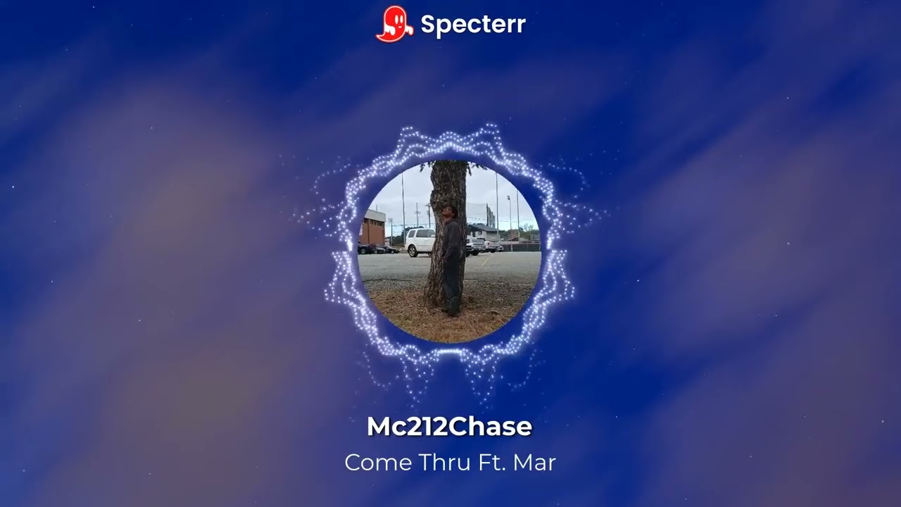 Come Thru By Chase Ft. Mar