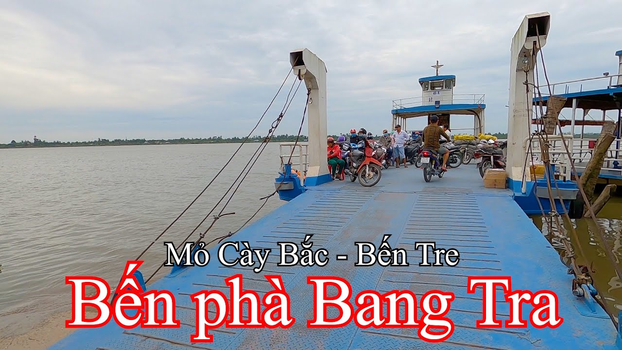 Chợ Bến Xoài đến Bến phà Bang Tra | Nhuận Phú Tân – Mỏ Cày Bắc – Bến Tre 05-01-2022