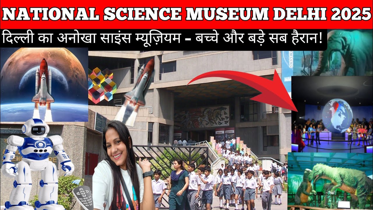 Science Museum Delhi - National Science Museum Delhi Ticket Price National Science Centre Delhi Tour