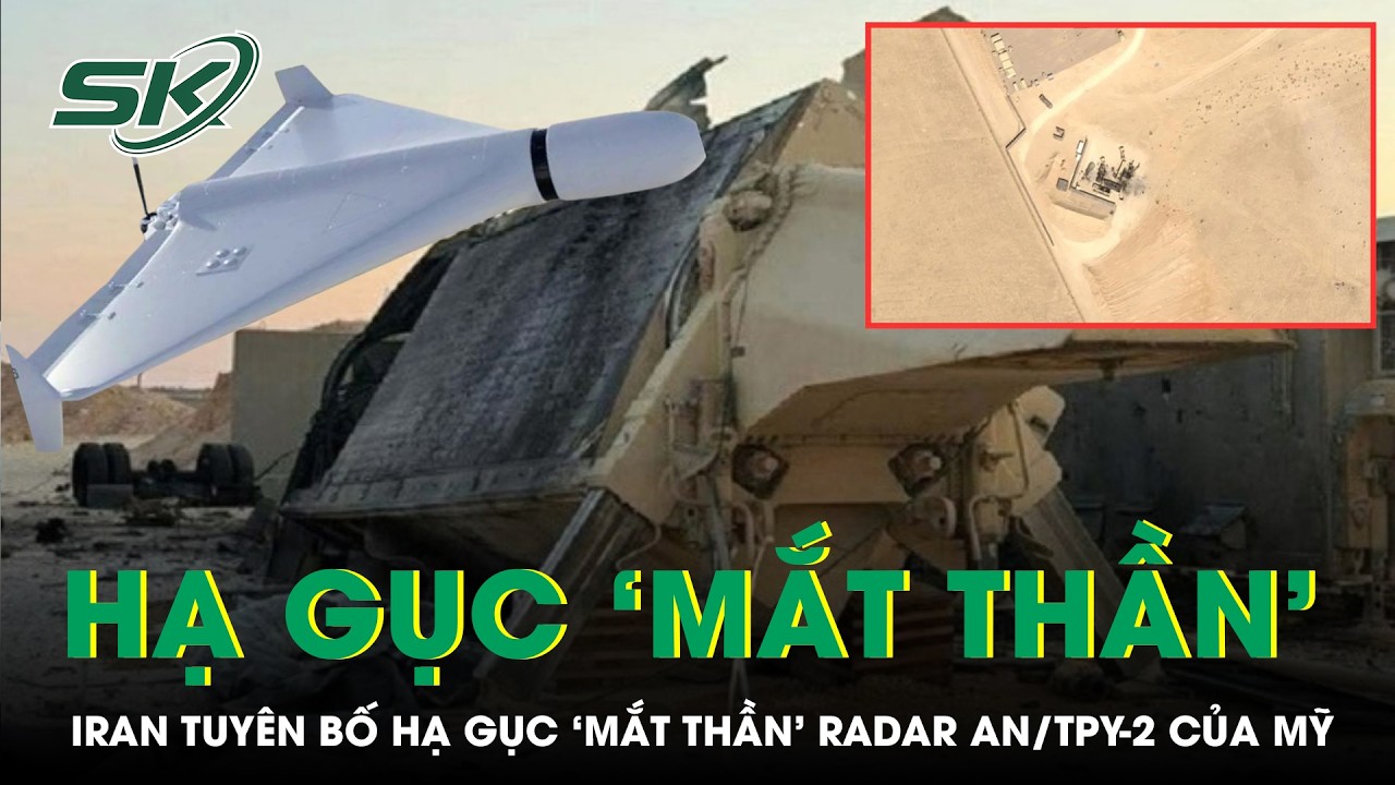 ‘Mắt thần’ radar AN/TPY-2 của Mỹ bị UAV Iran hạ gục | SKĐS