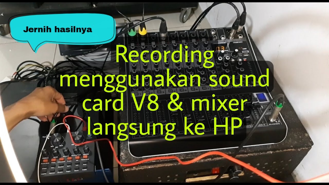 tutorial recording hp menggunakan sound card V8 dan mixer audio