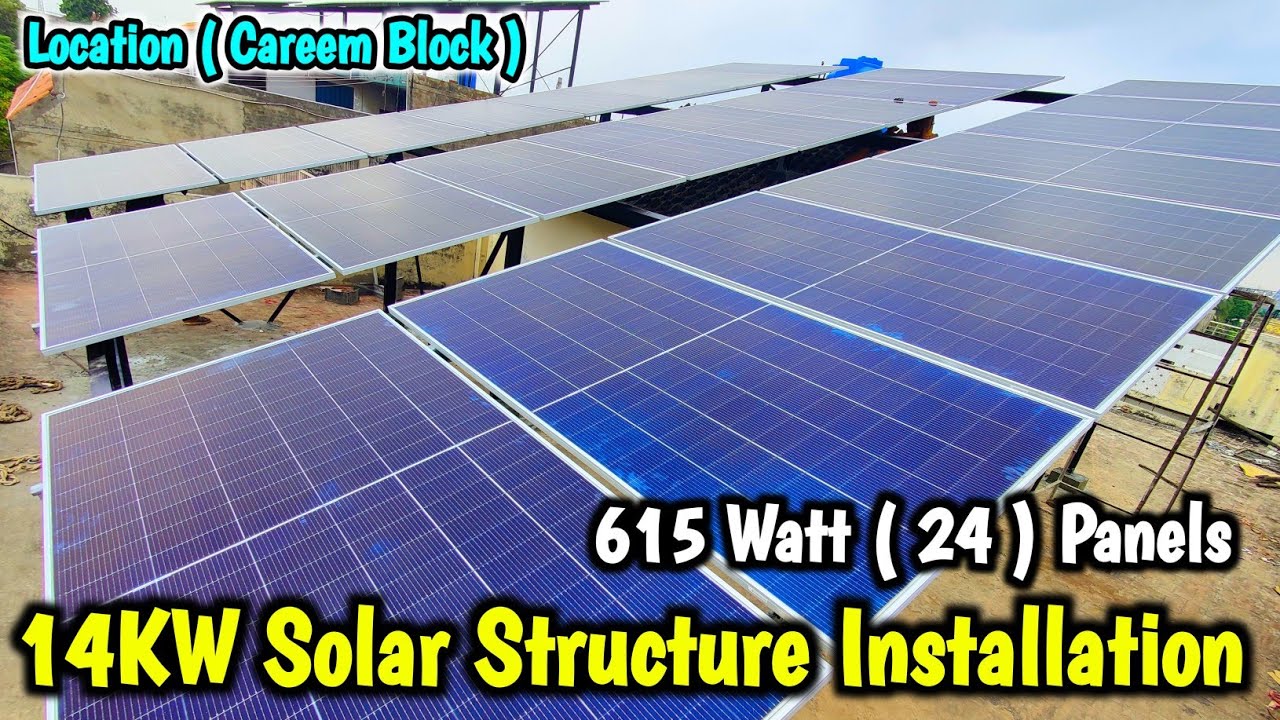 14KW Solar Structure Installation || 615 Watt ( 24 ) Panels || Careem Block Lahore 