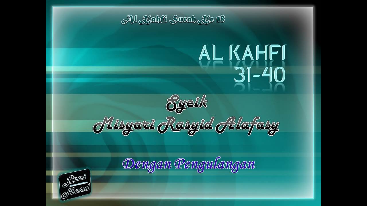 Al Kahfi 31-40(Repeat)