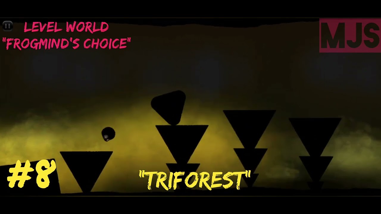 #8 TRIFOREST | FROGMIND'S CHOICE | LEVEL WORLD | BADLAND