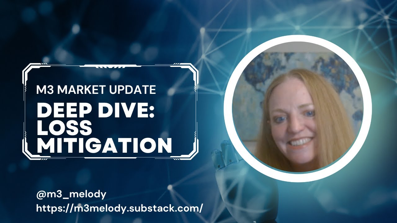 Weekend Deep Dive:  Loss Mitigation