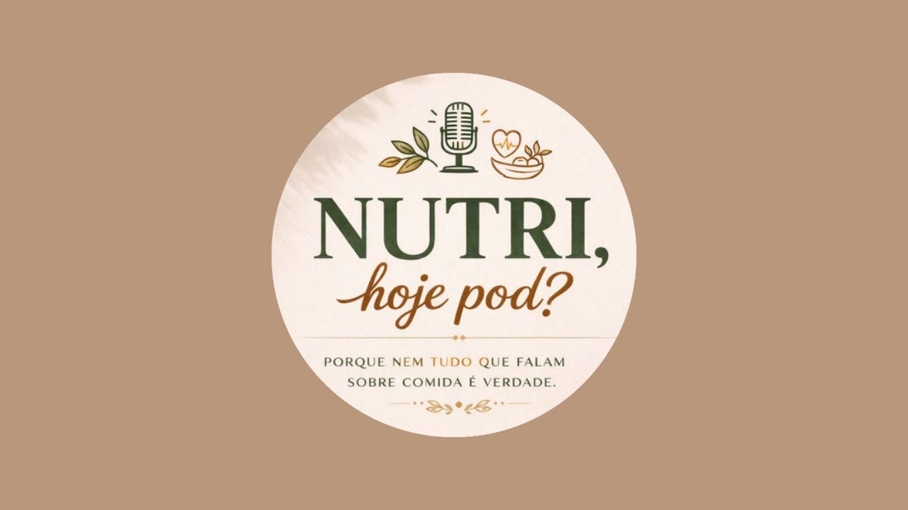 Nutri, Hoje Pod? | Com Giovana Ermetice e Vanessa De Nadai | 09/03/2026