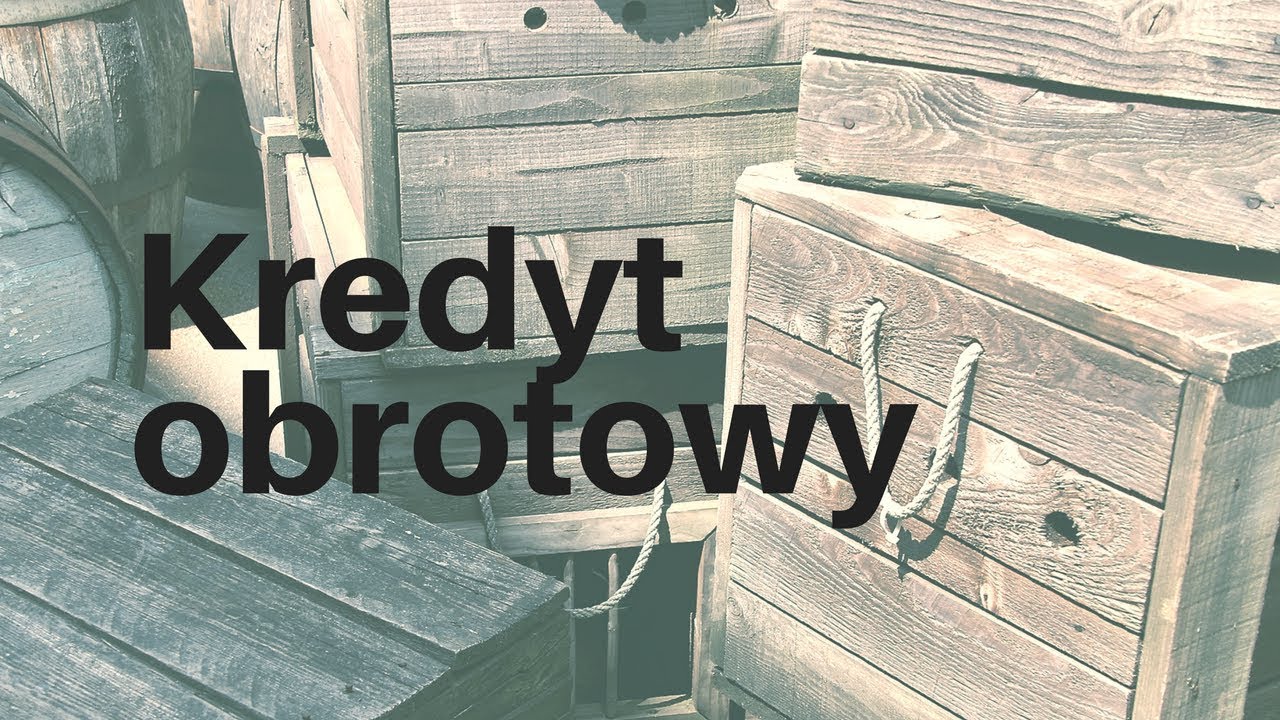 Kredyt obrotowy - panaceum na wszystko?