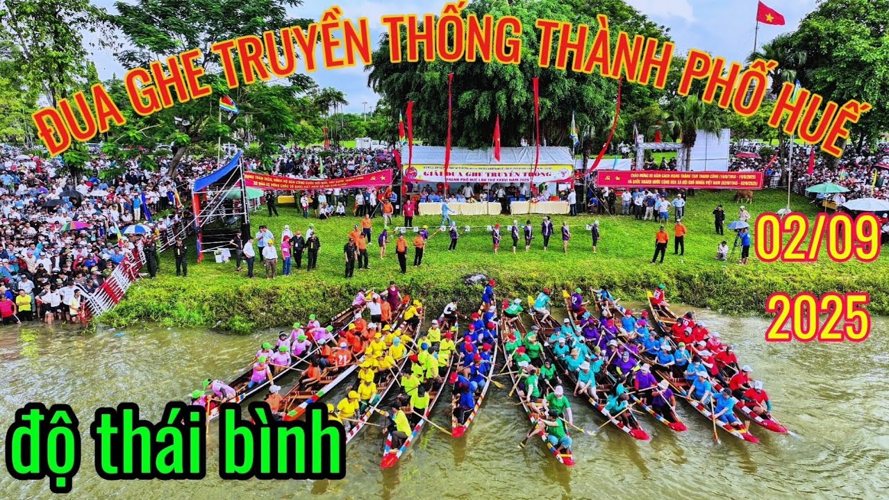 Đua ghe truyền thống Th&agrave;nh Phố Huế 2025,độ th&aacute;i b&igrave;nh