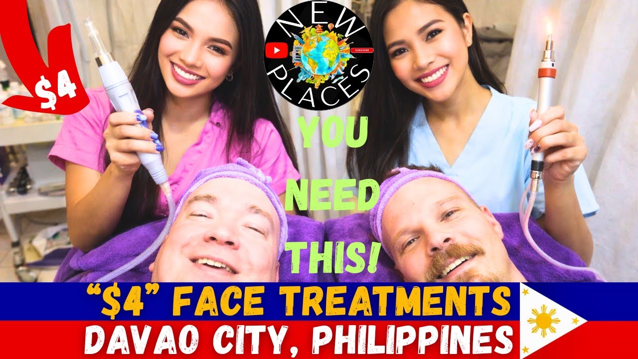 🇵🇭$4 Face Treatments - Davao City, Philippines