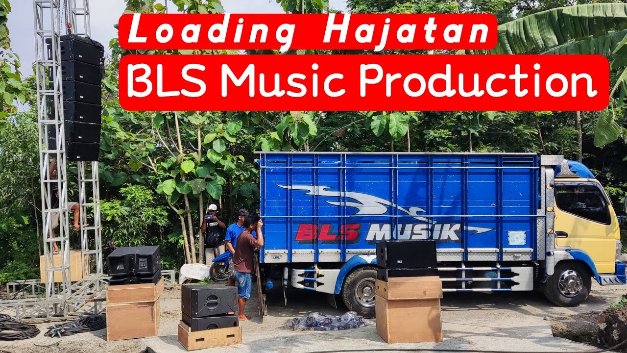 LOADING HAJATAN BLS MUSIC SOUND SYSTEM DARI KARANGANYAR