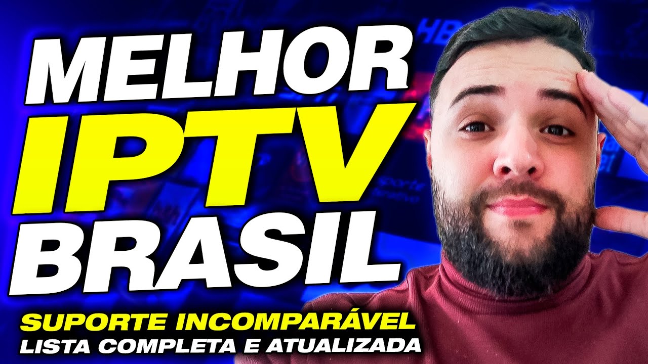 Melhor IPTV do brasil? -✅Veja Agora A Melhor lista IPTV do Brasil 2026!