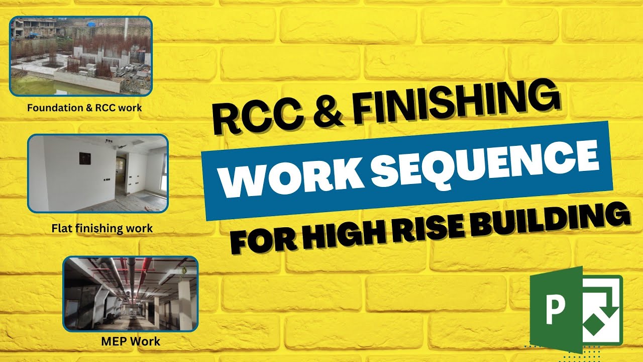 RCC and Finishing work of High Rise Building Project l RCC, Finishing, MEP Work l Work Sequence