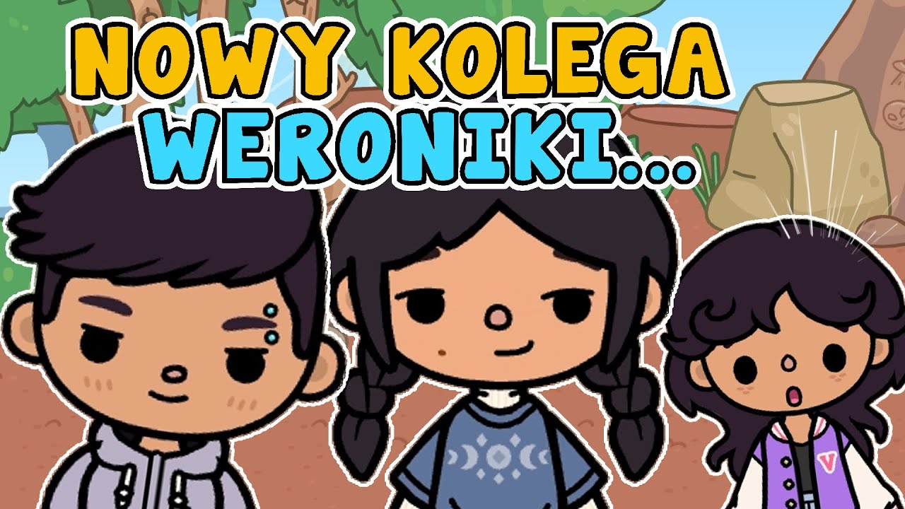 WERONIKA POZNAŁA NOWEGO KOLEGĘ 🔥 TOCA BOCA HISTORYJKI PO POLSKU ✨ BAJOLANKI