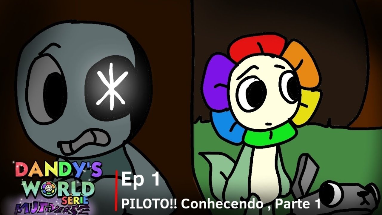 Dandys World Multiverses Episódio 1 : PILOTO!! Conhecendo , Parte 1