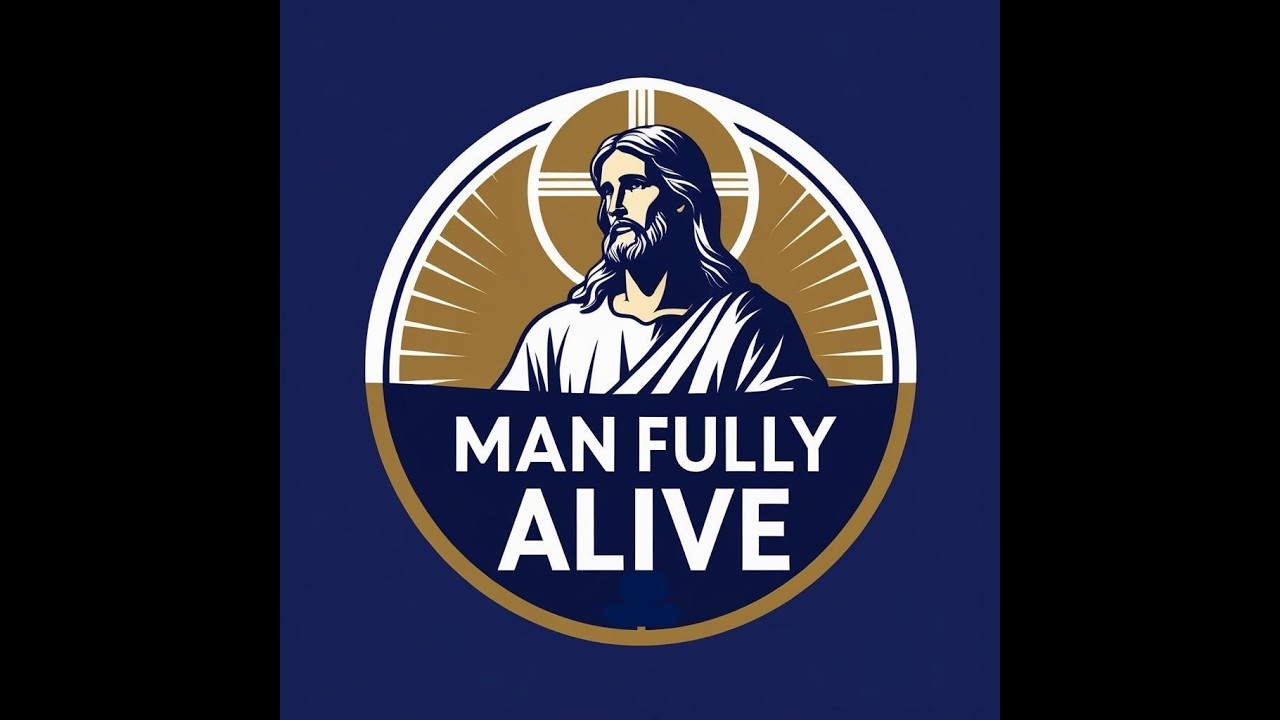 Man Fully Alive Episode 32 - Eyes on Him with Fr. Andy Cravalho, CPM