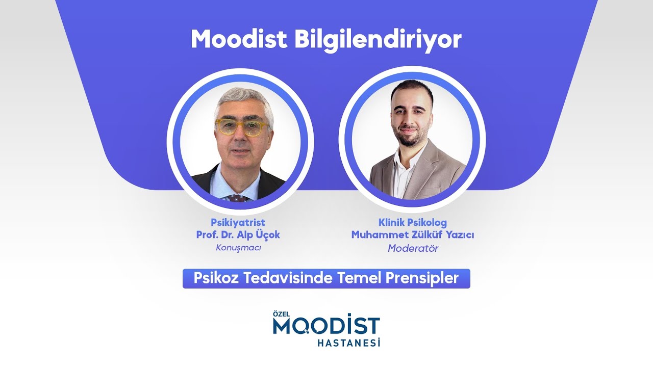 Psikoz Tedavisinde Temel Prensipler I Psikiyatrist Prof. Dr. Alp Üçok - K. Psikolog M. Zülküf Yazıcı
