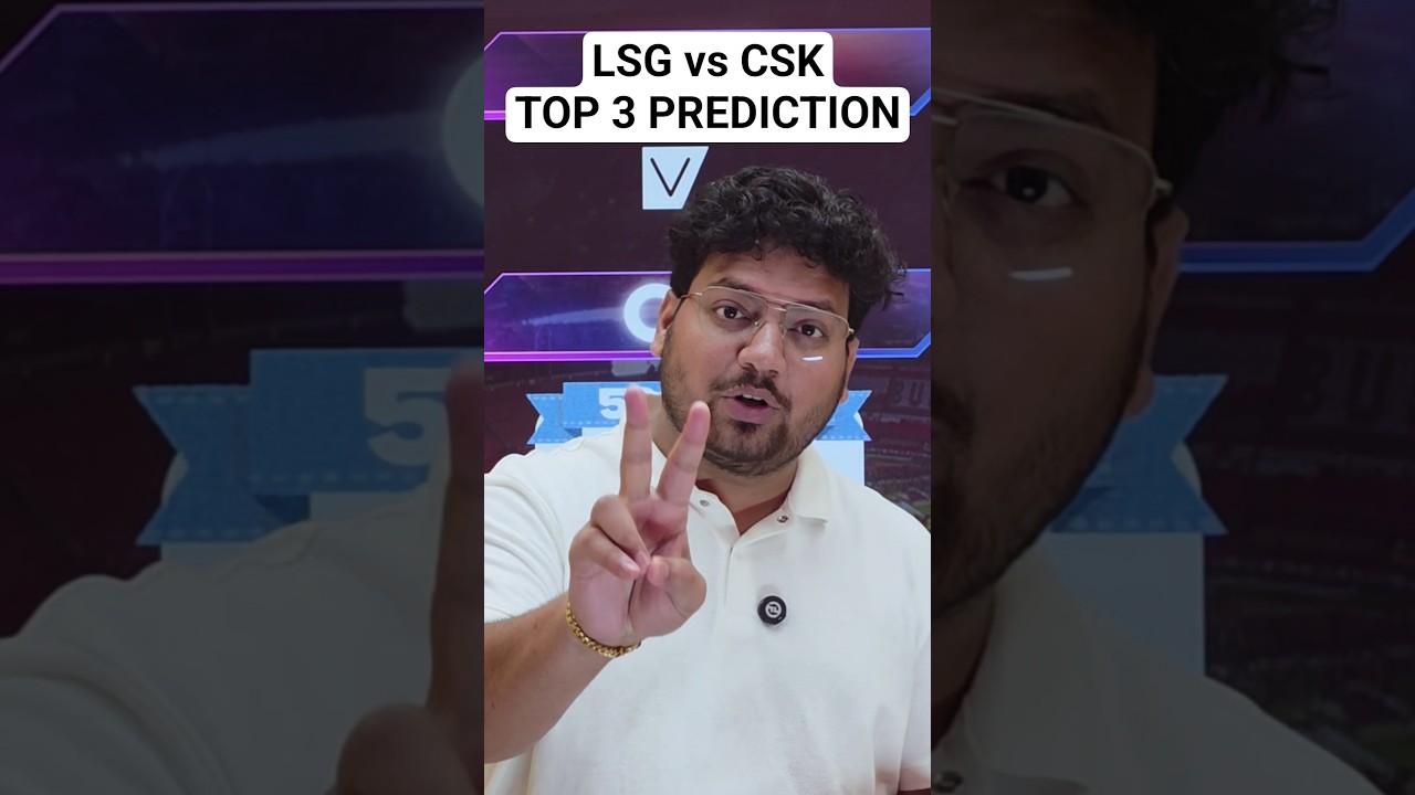 LSG vs CSK Top 3 Prediction 💯💥 #lsgvscsk #ipl2026 #ipl #cricket #iplpredictions #shorts #msdhoni