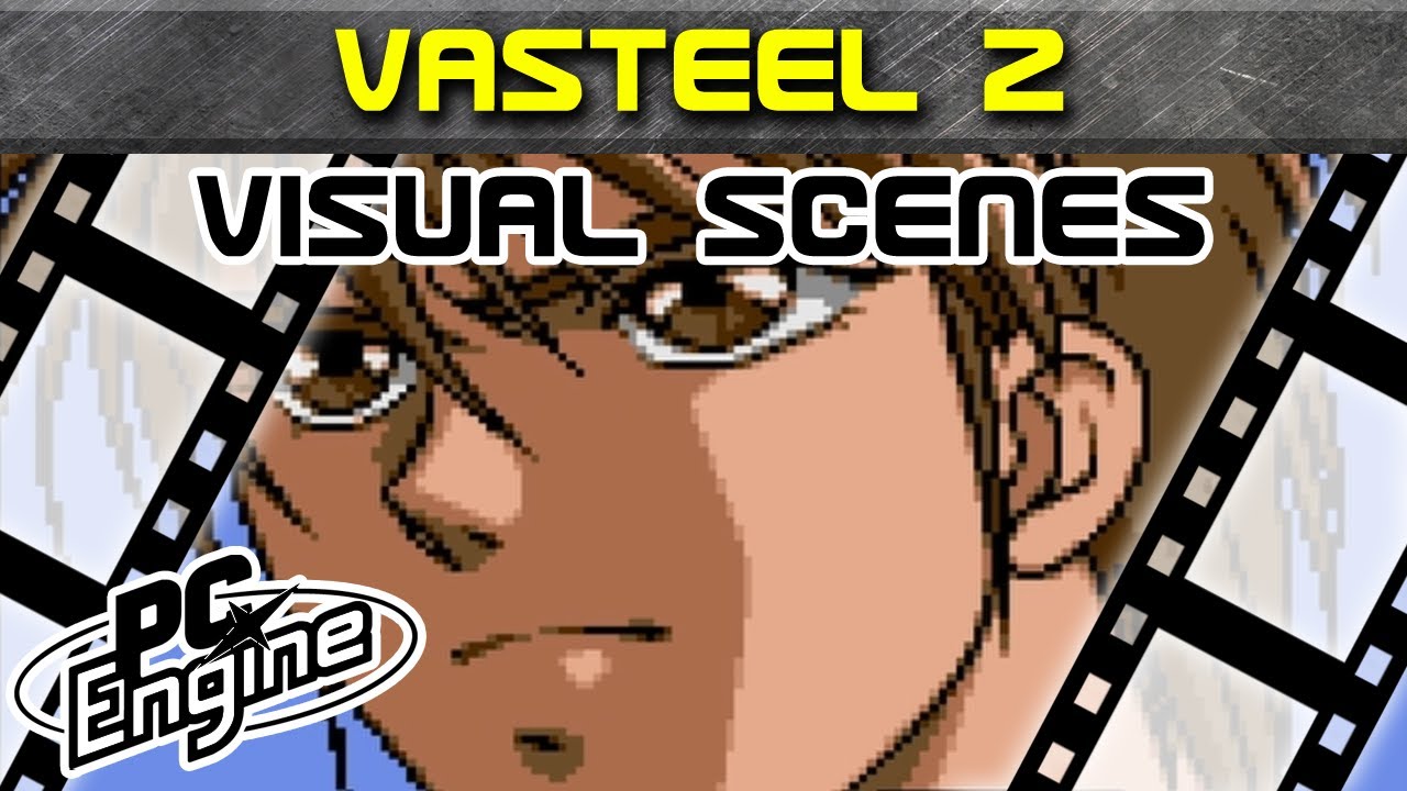 PC Engine Visual Scenes: Vasteel 2