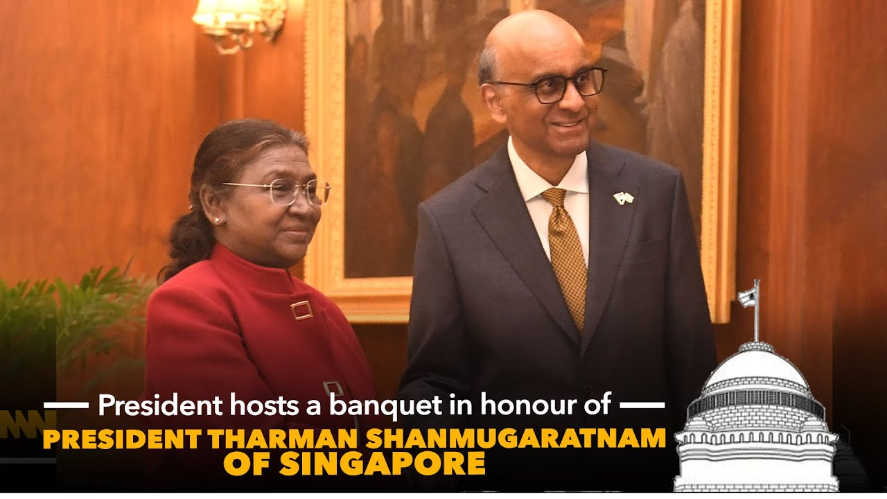President Droupadi Murmu hosts a banquet in honour of President Tharman Shanmugaratnam of Singapore