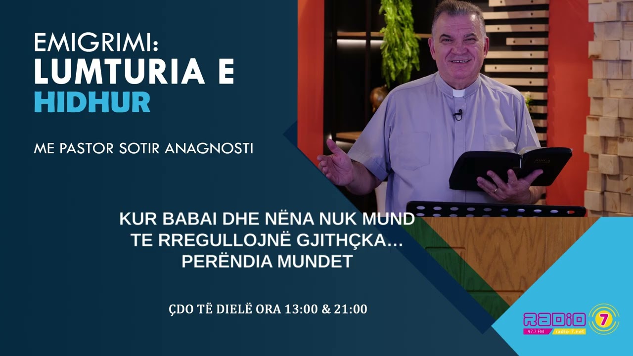 Kur babai dhe nëna nuk mund të rregullojnë gjithçka... Perëndia mundet - Pastor Sotir Anagnosti