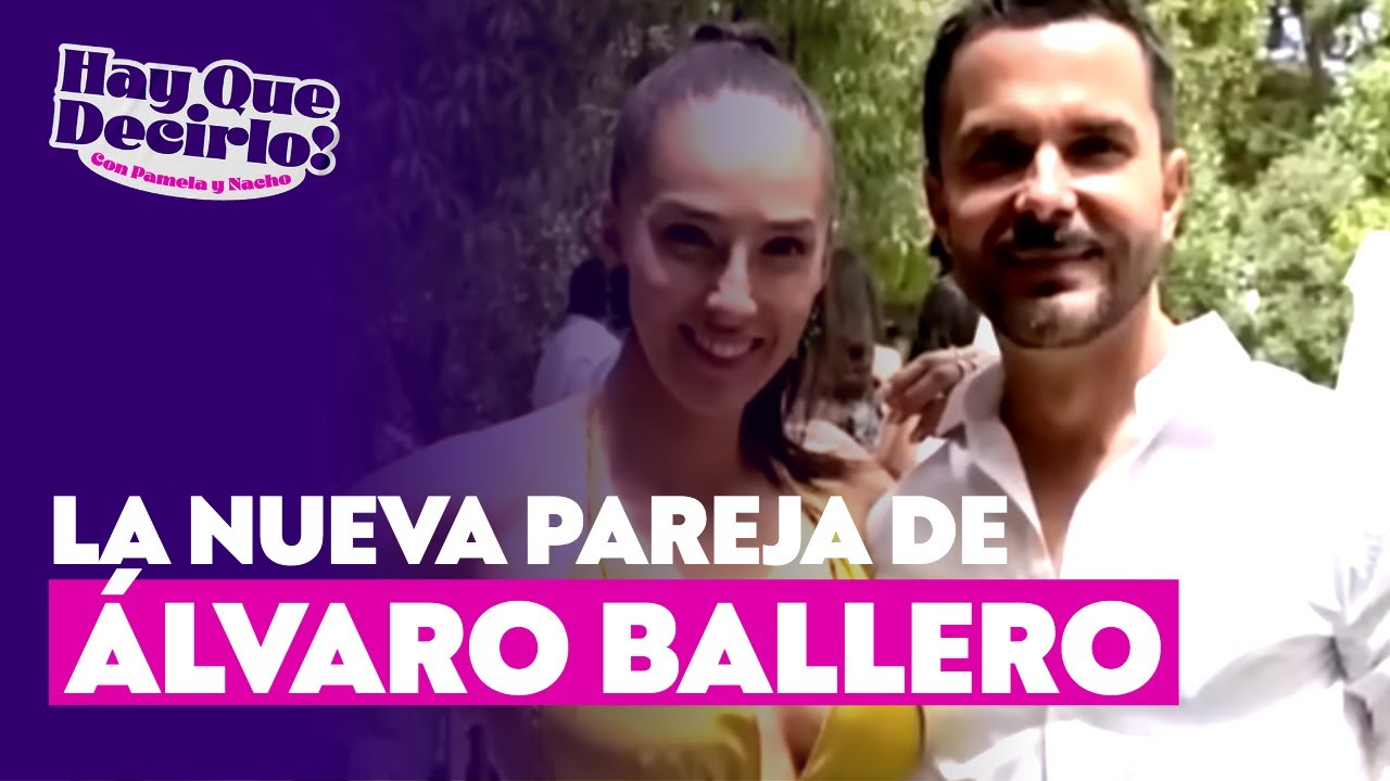 Álvaro Ballero presentó su nueva pareja en evento familiar | Hay Que Decirlo