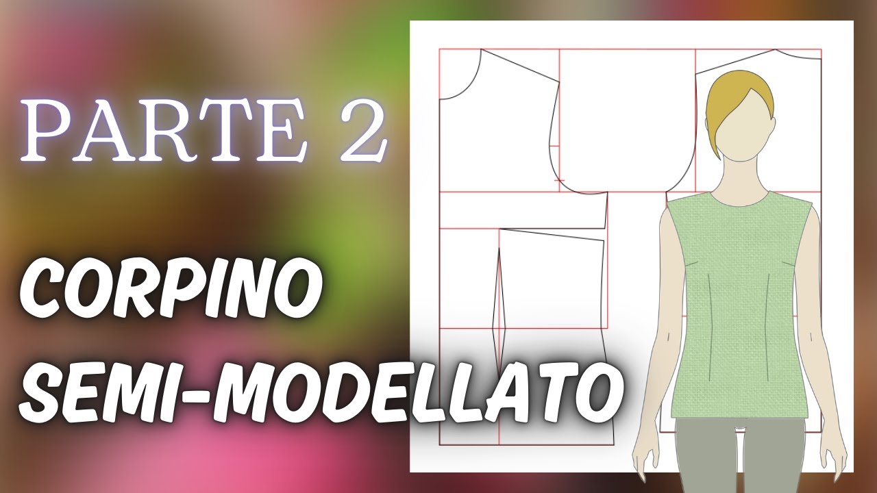 Corpino base semi-modellato : il tracciato del cartamodello (parte 2)
