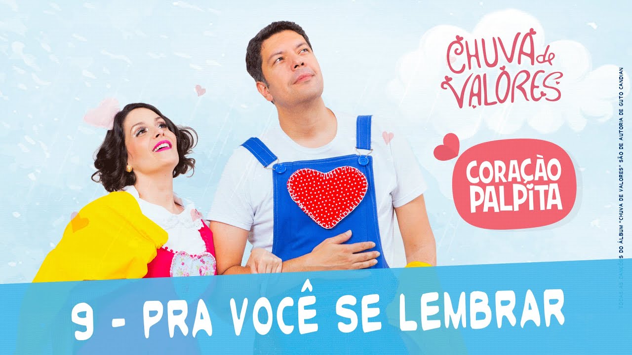 Coração Palpita - Pra você se lembrar |  Vídeo Infantil