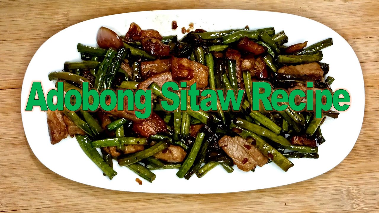 Adobong Sitaw Recipe String Beans - Ganito ang pagluto sa Masarap na Adobong Sitaw