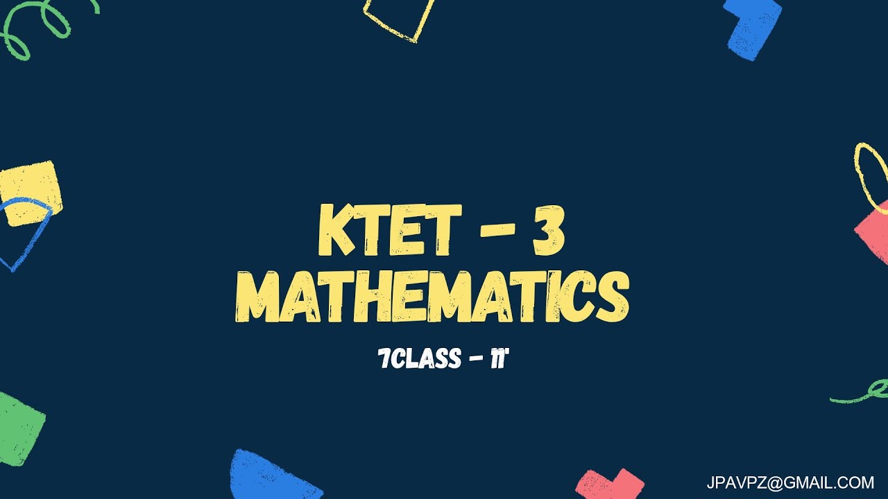KTET 3 OBJECTIVE MATH   11