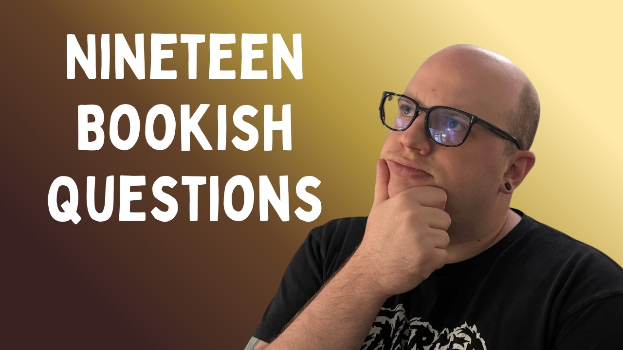 Nineteen Bookish Questions Tag