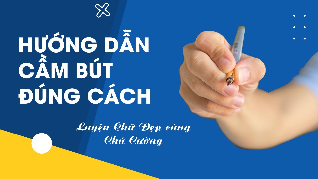 2 Cách Cầm Bút Đúng Chuẩn Luyện Chữ Đẹp 💞  Siêu Dễ