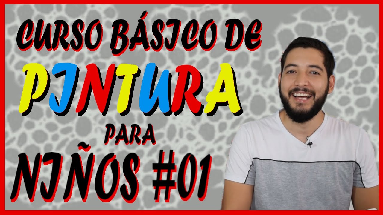 *CURSO BÁSICO DE PINTURA PARA NIÑOS #01 |  *cómo aprender a pintar. *introducción a la pintura.