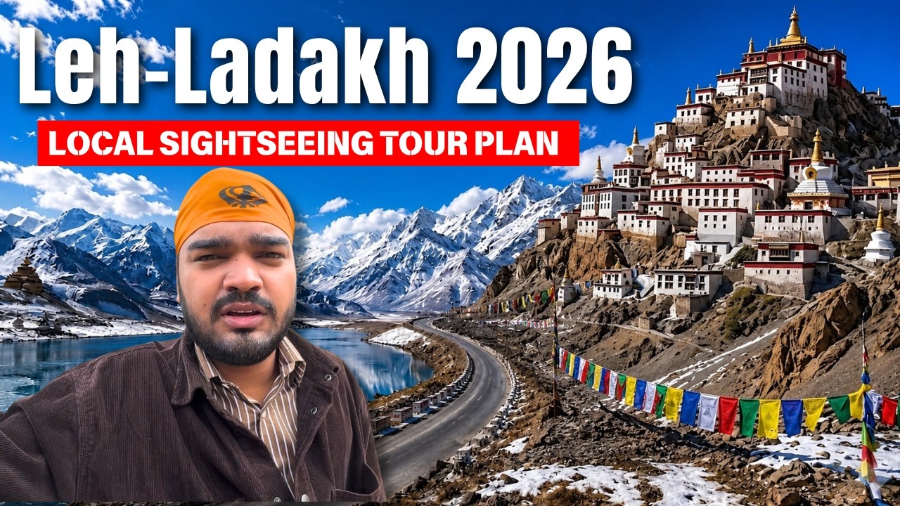 Leh Ladakh Local Sightseeing Tour | Complete Leh City Tour + Best Places to Visit