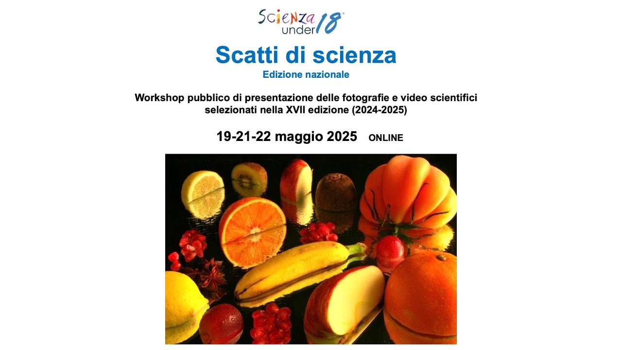 Scatti di Scienza online - 19 maggio 2025