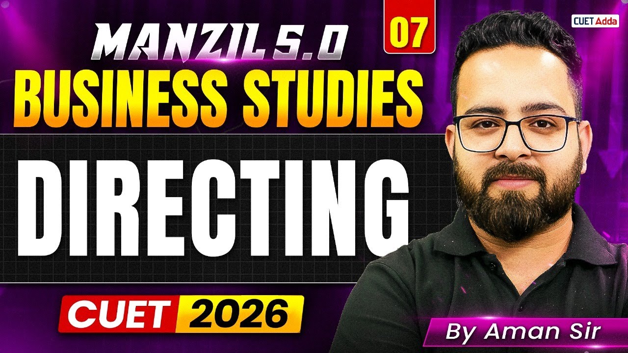 CUET 2026 Business Studies | Directing in One Shot | Manzil 5.O