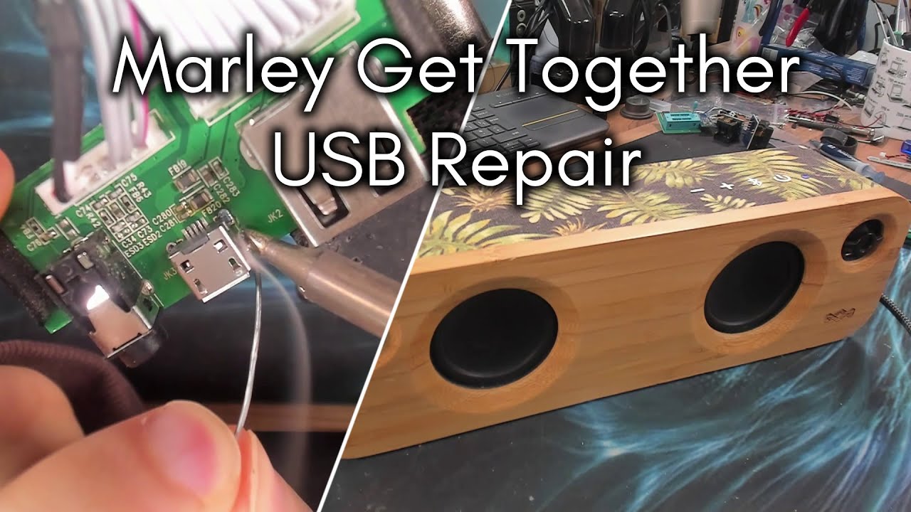 Marley Get Together Bluetooth Speaker USB repair - LFC#293