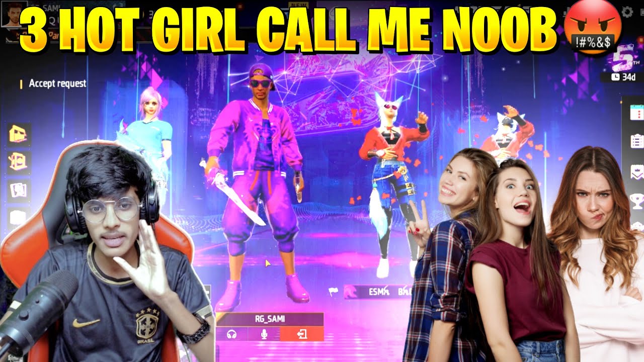 Noob Pranks 3 hot Girl Call Me Noob😡😡Roasted Gaming Noob pranks