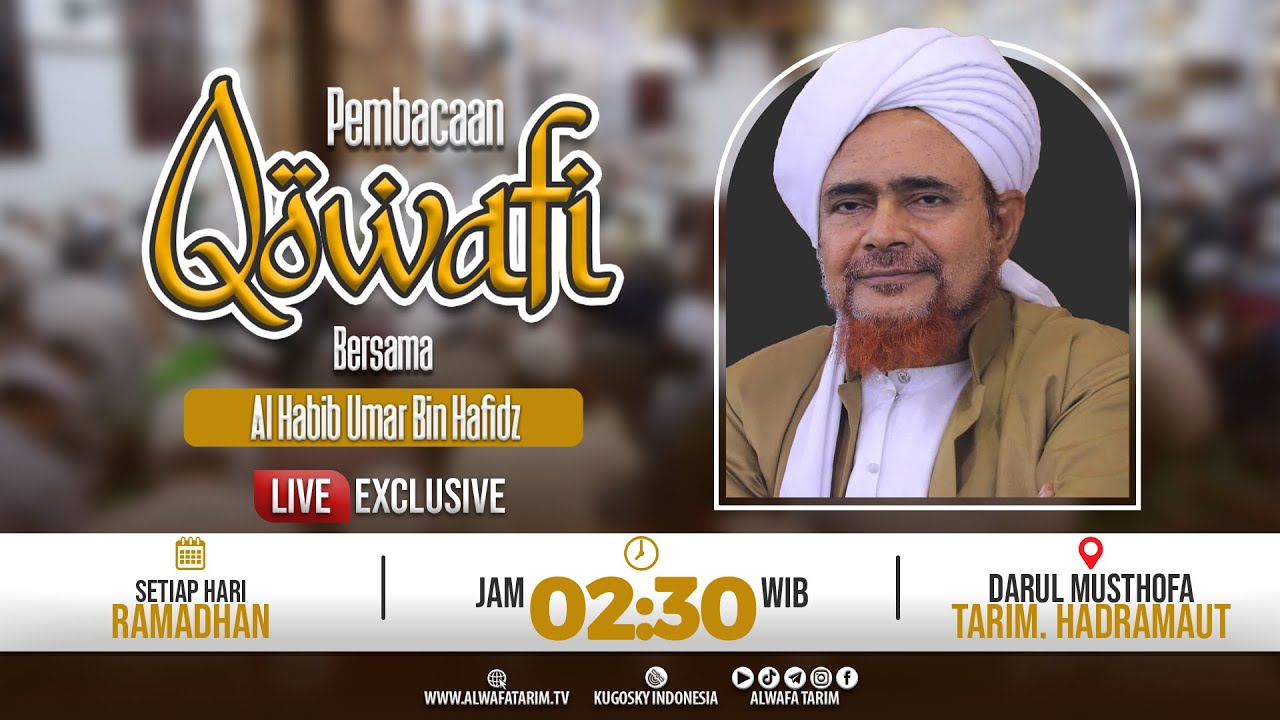 🔴LIVE || PEMBACAAN QOWAFI DARUL MUSTHOFA TARIM - BERSAMA AL HABIB UMAR BIN MUHAMMAD BIN HAFIDZ