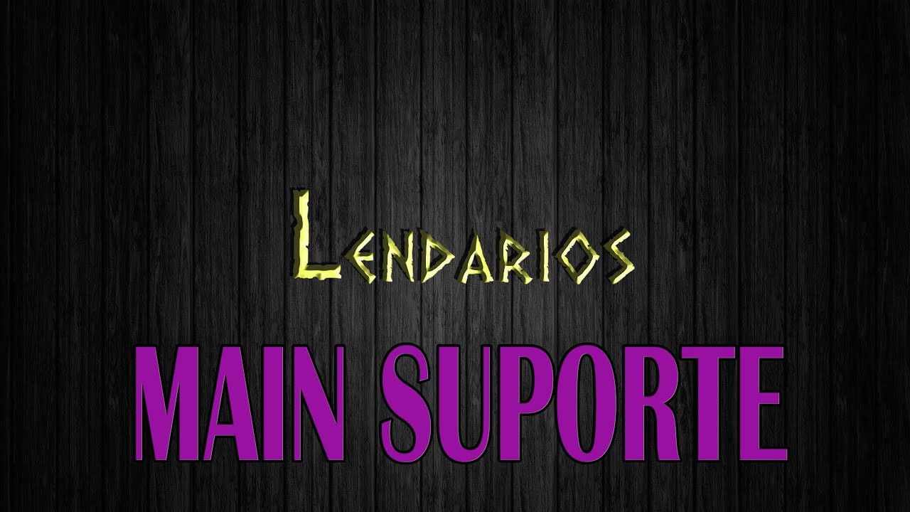 LENDARIOS - MAIN SUPORTE (Daft Punk - Get Lucky PARÓDIA )