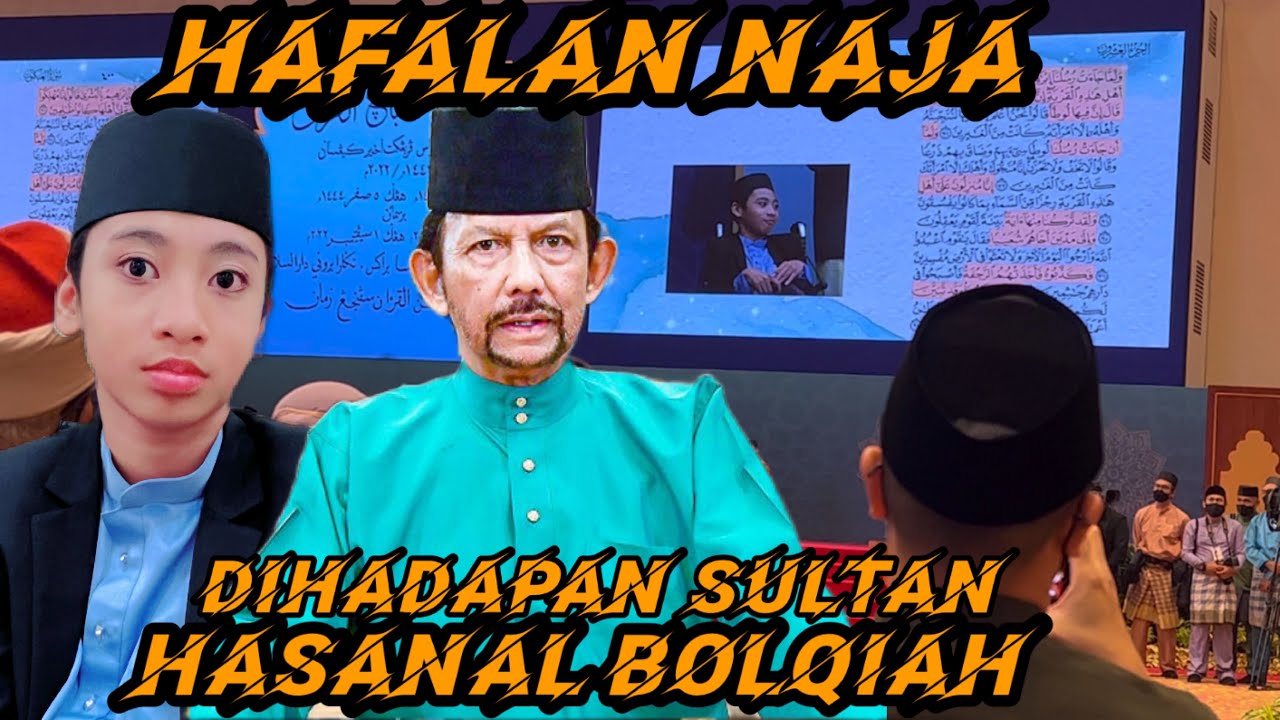 HAFALAN NAJA DI HADAPAN SULTAN HASANAL BOLQIAH NEGARA BRUNEI DARUSAALAM