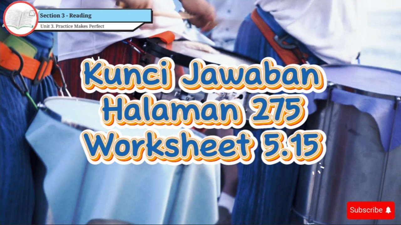 Kunci Jawaban Bahasa Inggris Kelas VIII Halaman 275 Worksheet 5.15