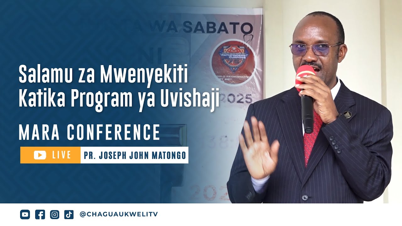 SALAMU ZA MWENYEKITI KATIKA PROGRAM YA UVISHAJI | MARA CONFERENCE | PR. JOSEPH JOHN MATONGO