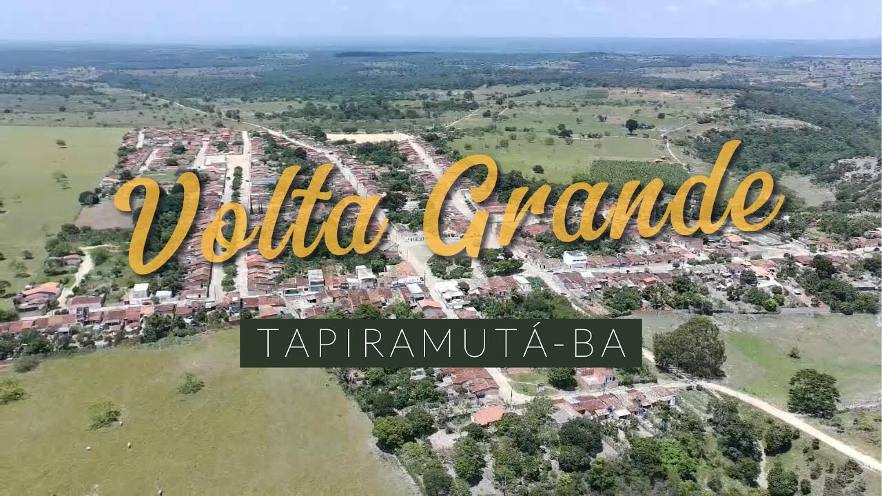 Volta Grande - Tapiramutá-BA