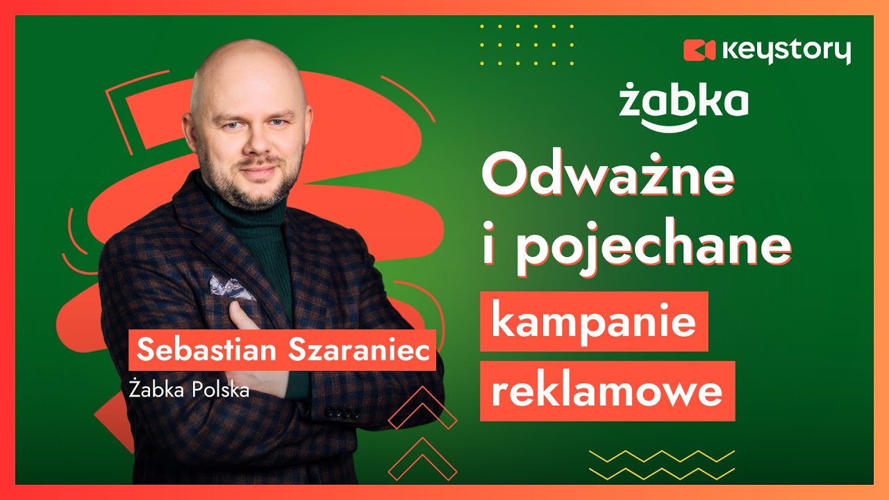 Najlepsze Kampanie Reklamowe Żabki - lekcja marketingu od Sebastiana Szarańca