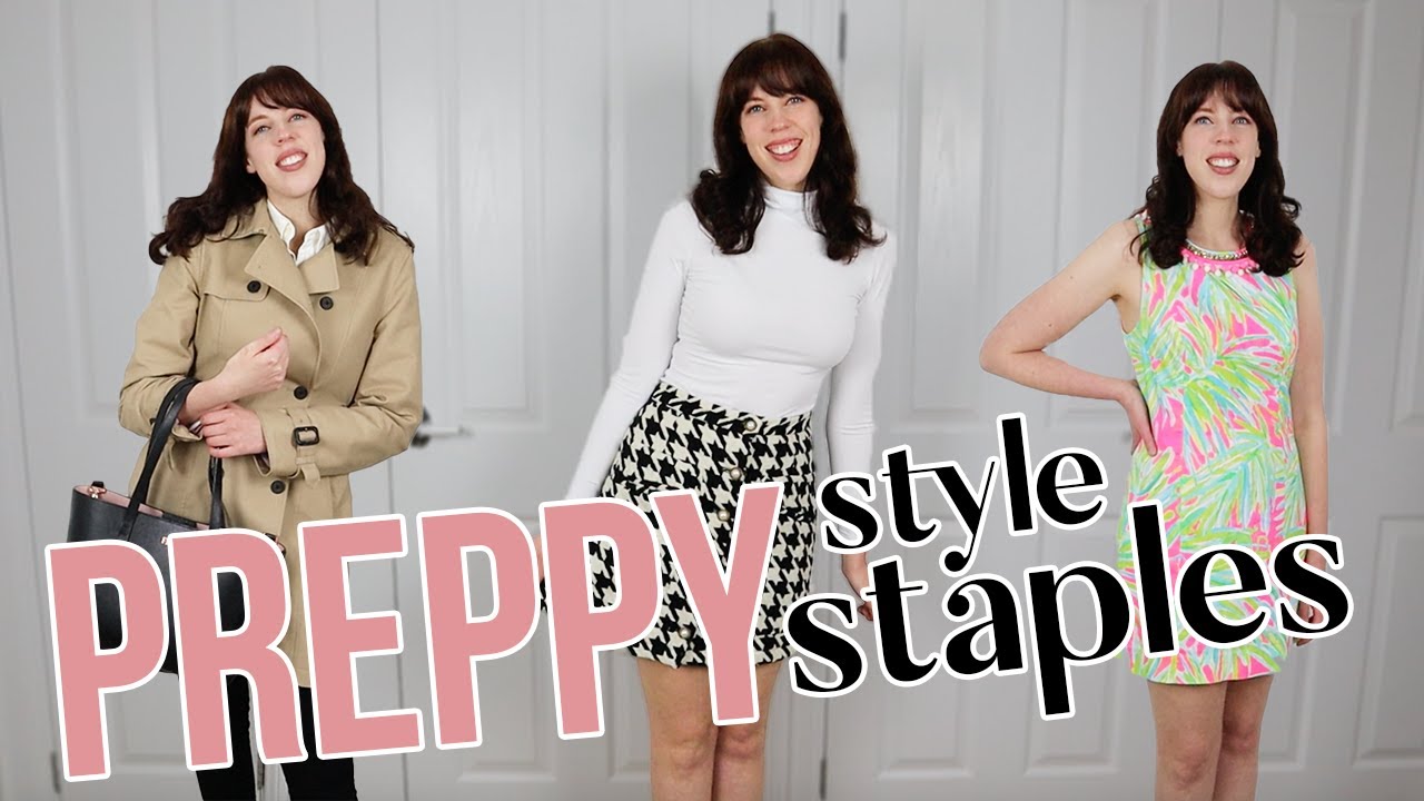 PREPPY STYLE STAPLES for women | A guide to the hallmarks of classic style