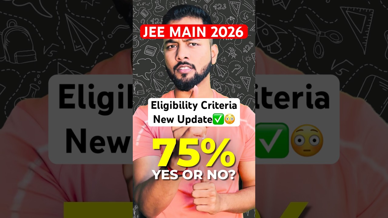 Urgent⛔️JEE Main 2026 Eligibility Criteria|75% Criteria In Jee Main 2025 #jeemain2026 #jee