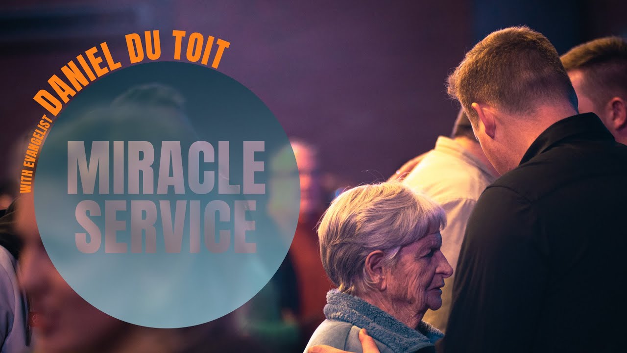 Miracle service | with guest Evangelist Daniel Du Toit | Mysmi.tv