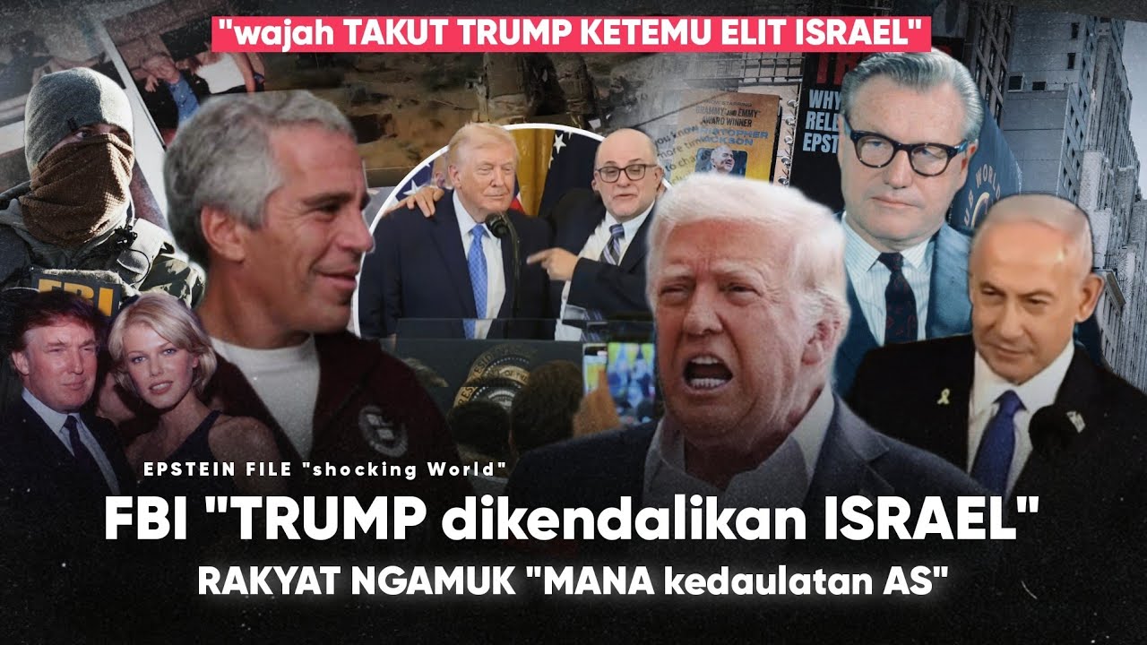 FBI: trump dikendalikan Israel “Mata Ketakutan Trump depan TOKOH ISRAEL”Netanyahu mau AS SERANG IRAN