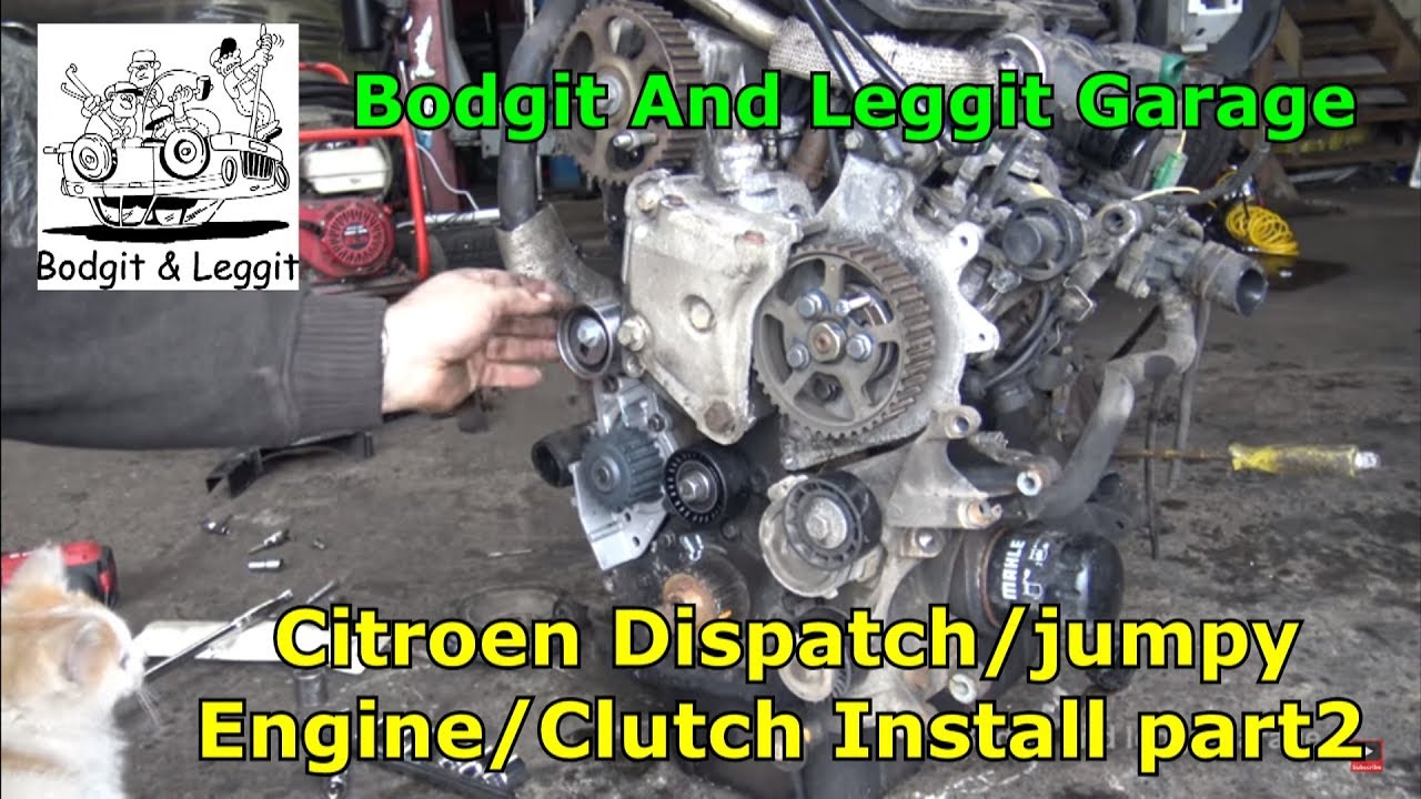 Citroen Dispatch/jumpy Engine/Clutch Install part2 Bodgit And Leggit Garage